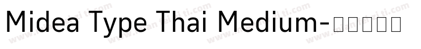 Midea Type Thai Medium字体转换